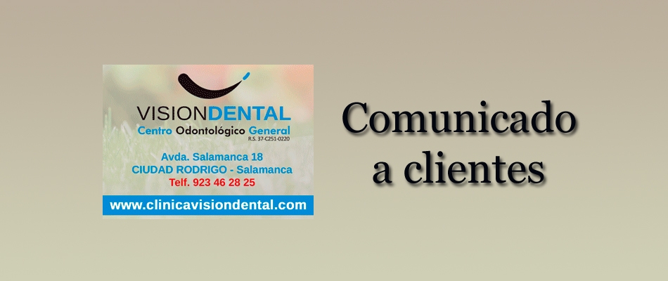 El Centro Odontológico Visión Dental hace un comunicado a sus clientes  