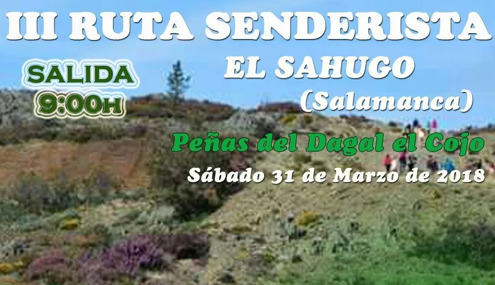 El Sahugo celebrará el sábado la 3ª ruta senderista ‘Peñas del Dagal el Cojo’  