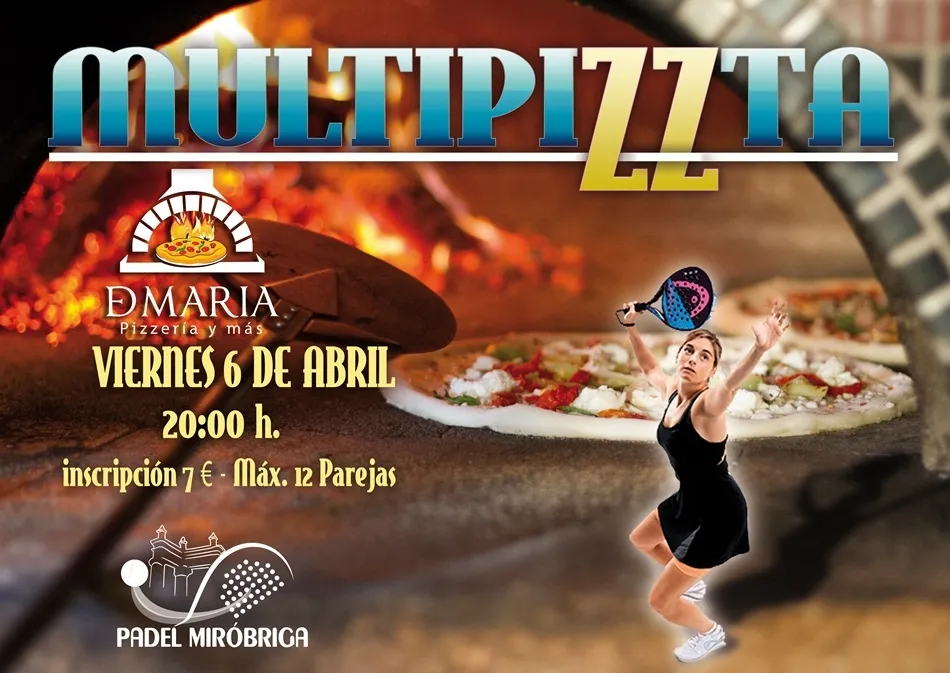 Foto 2 - P&aacute;del Mir&oacute;briga celebrar&aacute; el pr&oacute;ximo viernes un nuevo &lsquo;Multipizzta DeMar&iacute;a&rsquo;  