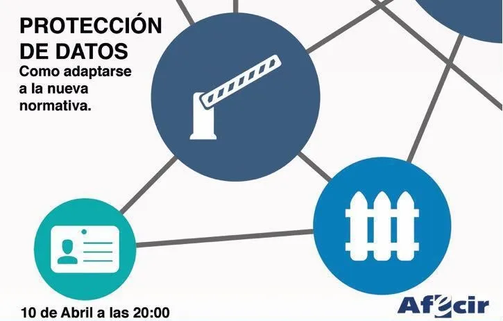 Afecir tratará la nueva Ley de Protección de Datos en la siguiente sesión de la Escuela de...