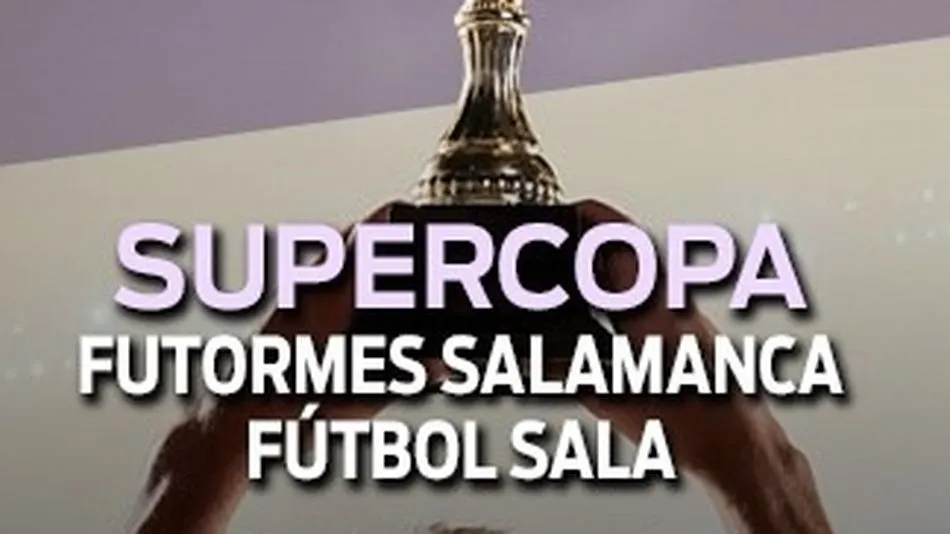 Villavieja de Yeltes y Fitness 19 disputan este domingo la final de la Supercopa