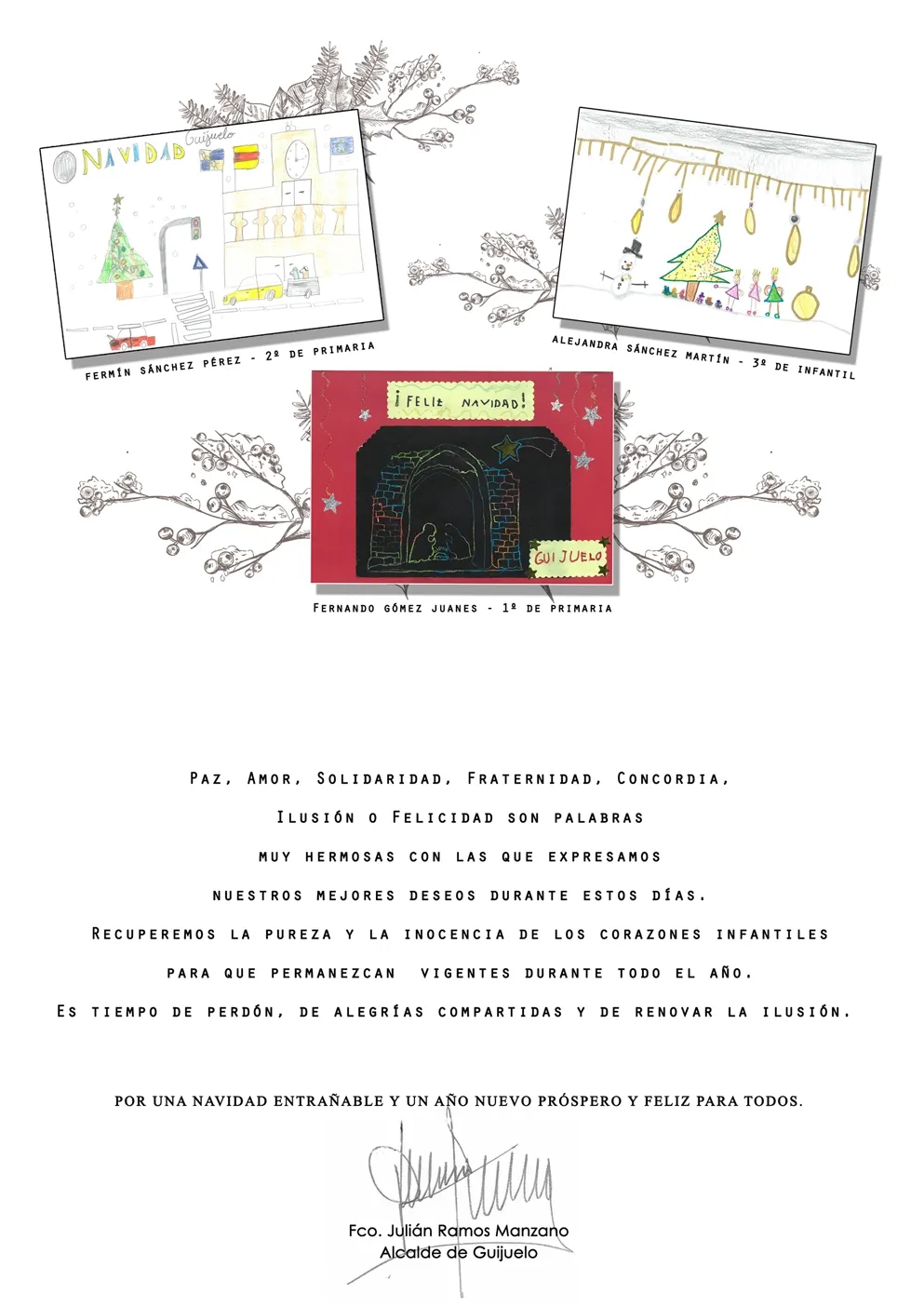 Foto 2 - Alejandra S&aacute;nchez, Fernando G&oacute;mez y Ferm&iacute;n S&aacute;nchez felicitan con sus dibujos la Navidad...