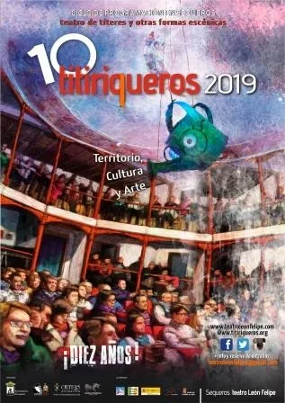 Foto 4 - El Teatro Le&oacute;n Felipe inicia la d&eacute;cima edici&oacute;n del Festival Tiriquiteros