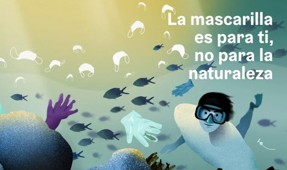 La mascarilla es para ti, no para la naturaleza