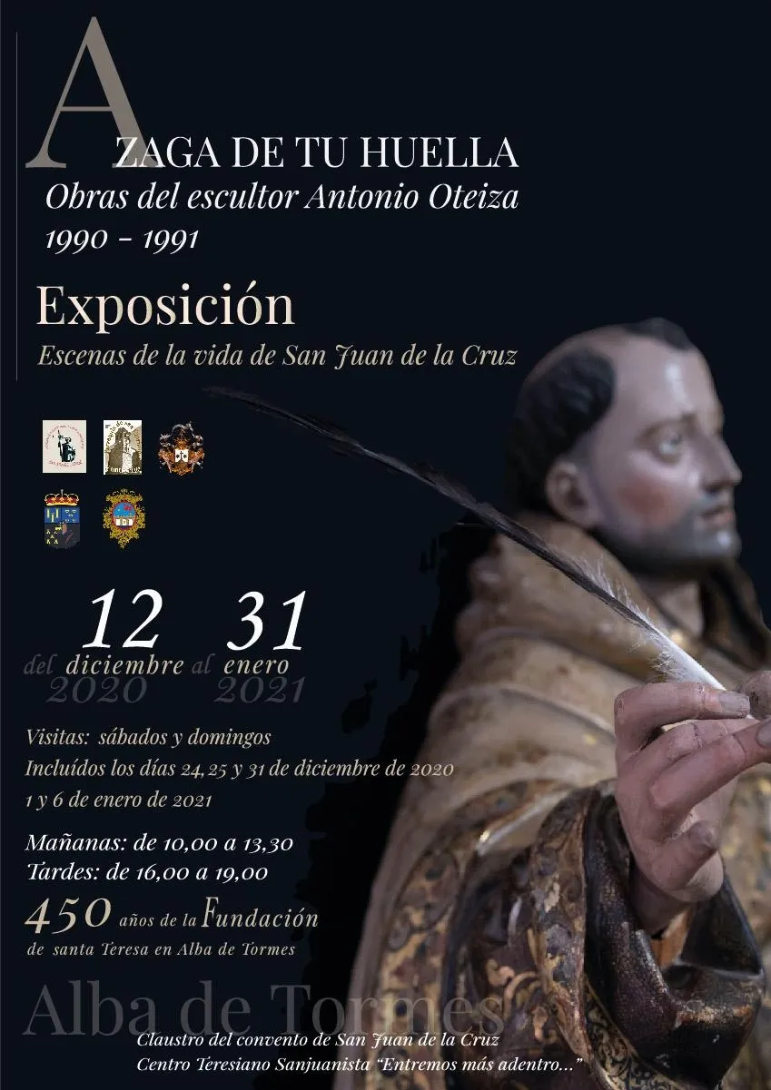 Exposición de Antonio Oteiza para conmemorar los 450 años de la fundación teresiana de Alba de...