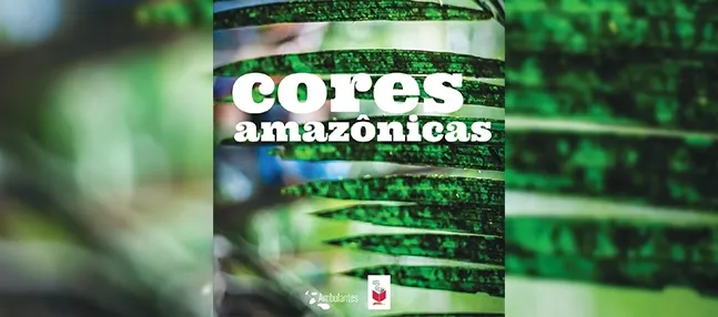 El Centro de Estudios Brasileños publica el libro de cuentos ‘Cores amazónicas’
