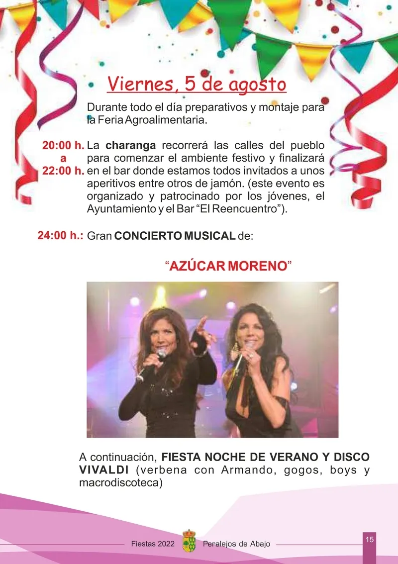 Foto 5 - Az&uacute;car Moreno, El Suso y la Feria Agroalimentaria de las Tradiciones, protagonistas en las fiestas de Peralejos de Abajo  