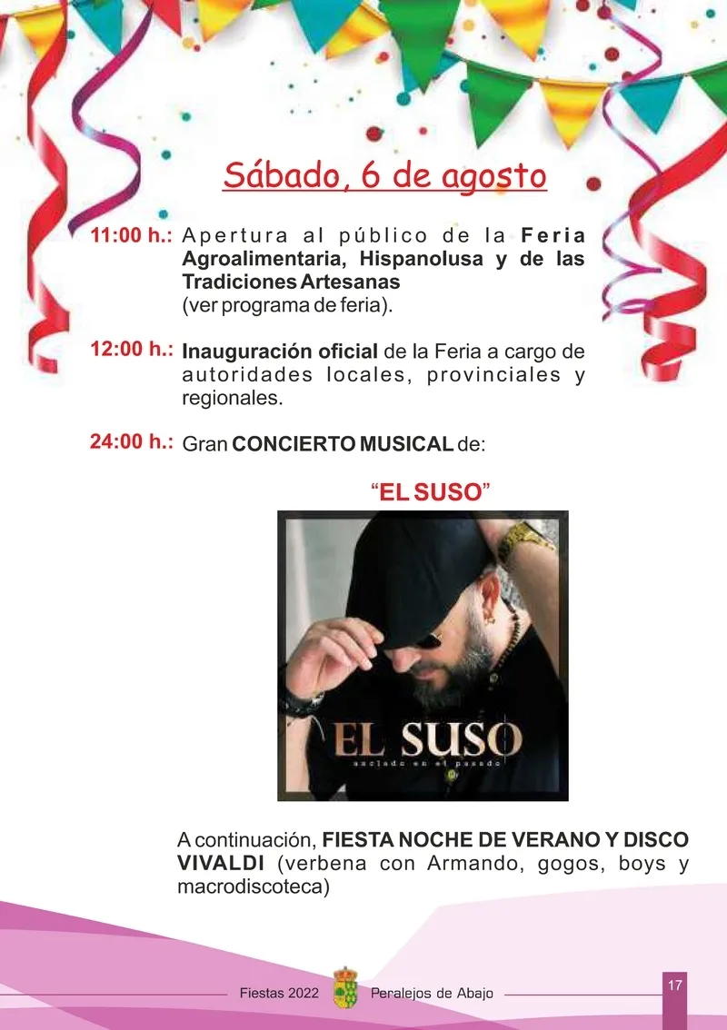Foto 6 - Az&uacute;car Moreno, El Suso y la Feria Agroalimentaria de las Tradiciones, protagonistas en las fiestas de Peralejos de Abajo  