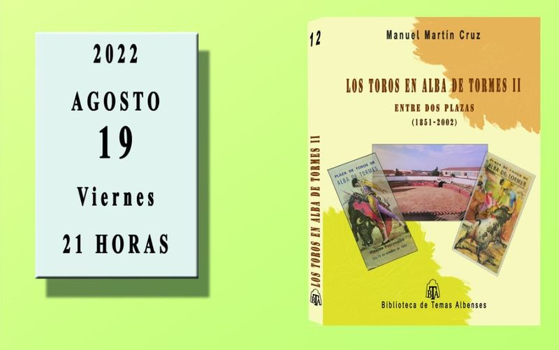 Foto 1 - El segundo libro de 'Los Toros en Alba de Tormes' verá la luz el 19 de agosto