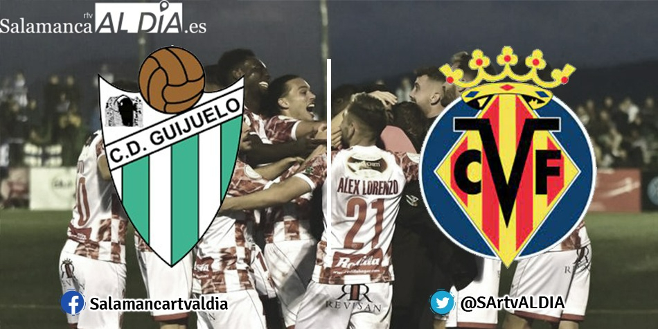 Sigue en directo el CD Guijuelo - Villareal de Copa del Rey