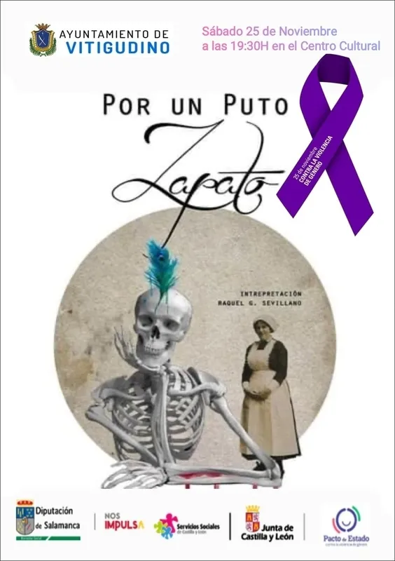 Foto 2 - Vitigudino celebrar&aacute; el D&iacute;a Internacional Contra la violencia de G&eacute;nero con la representaci&oacute;n de 'Por un puto zapato' 