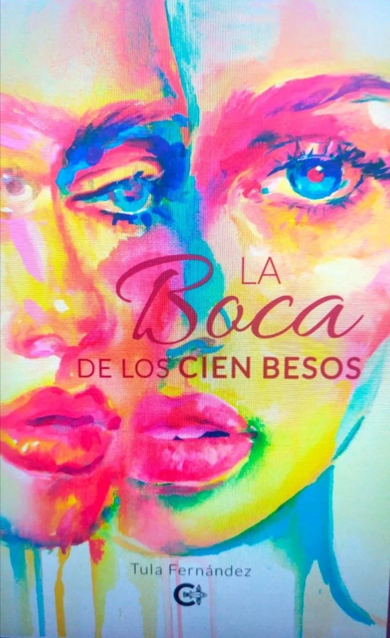 16 FEB. CASA CONCHAS. La boca de los cien besos de Tula Fernández,