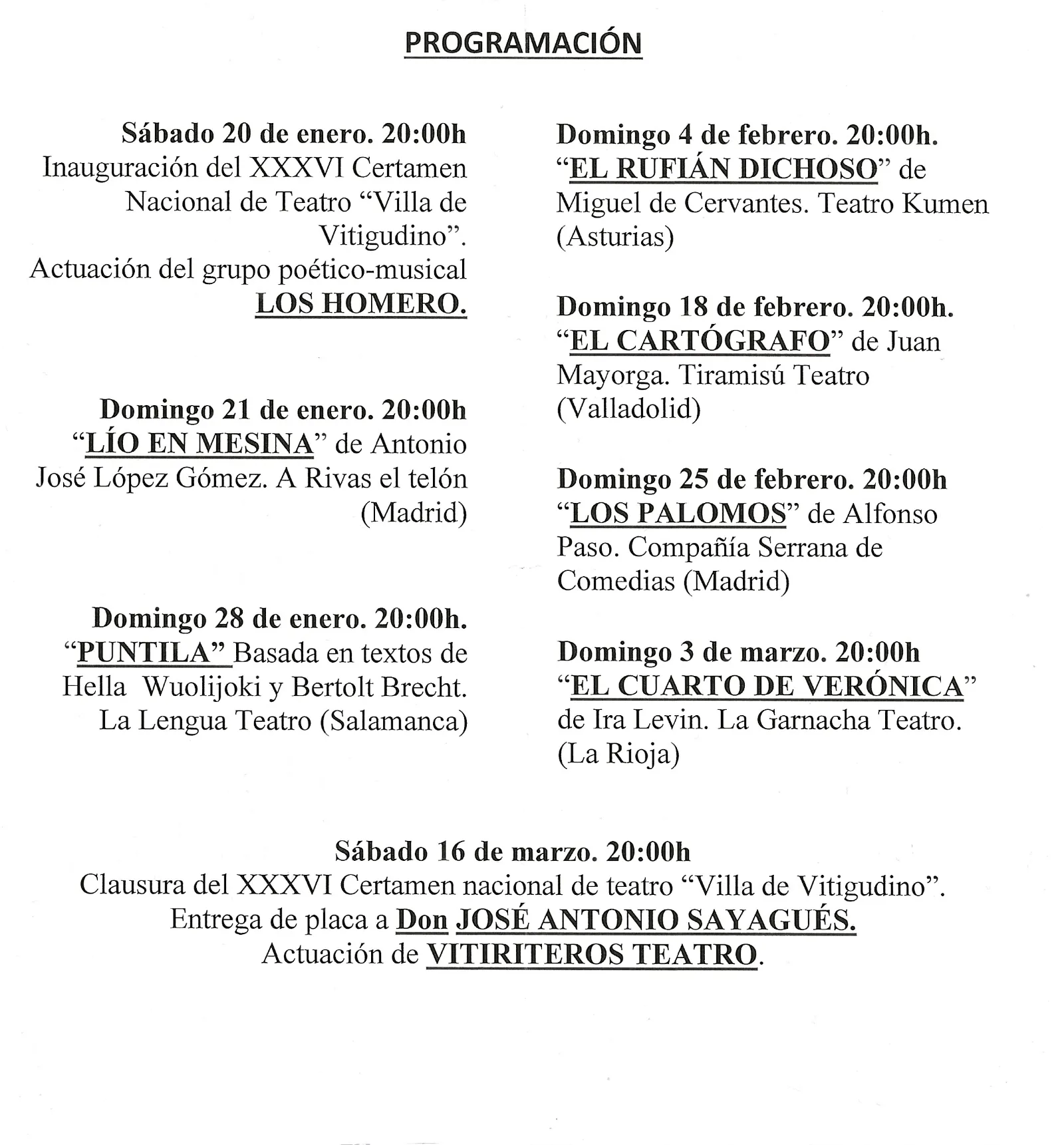 Foto 2 - La agrupaci&oacute;n Homero dar&aacute; el pistoletazo de salida al  XXXVI Certamen Nacional de Teatro Villa de Vitigudino