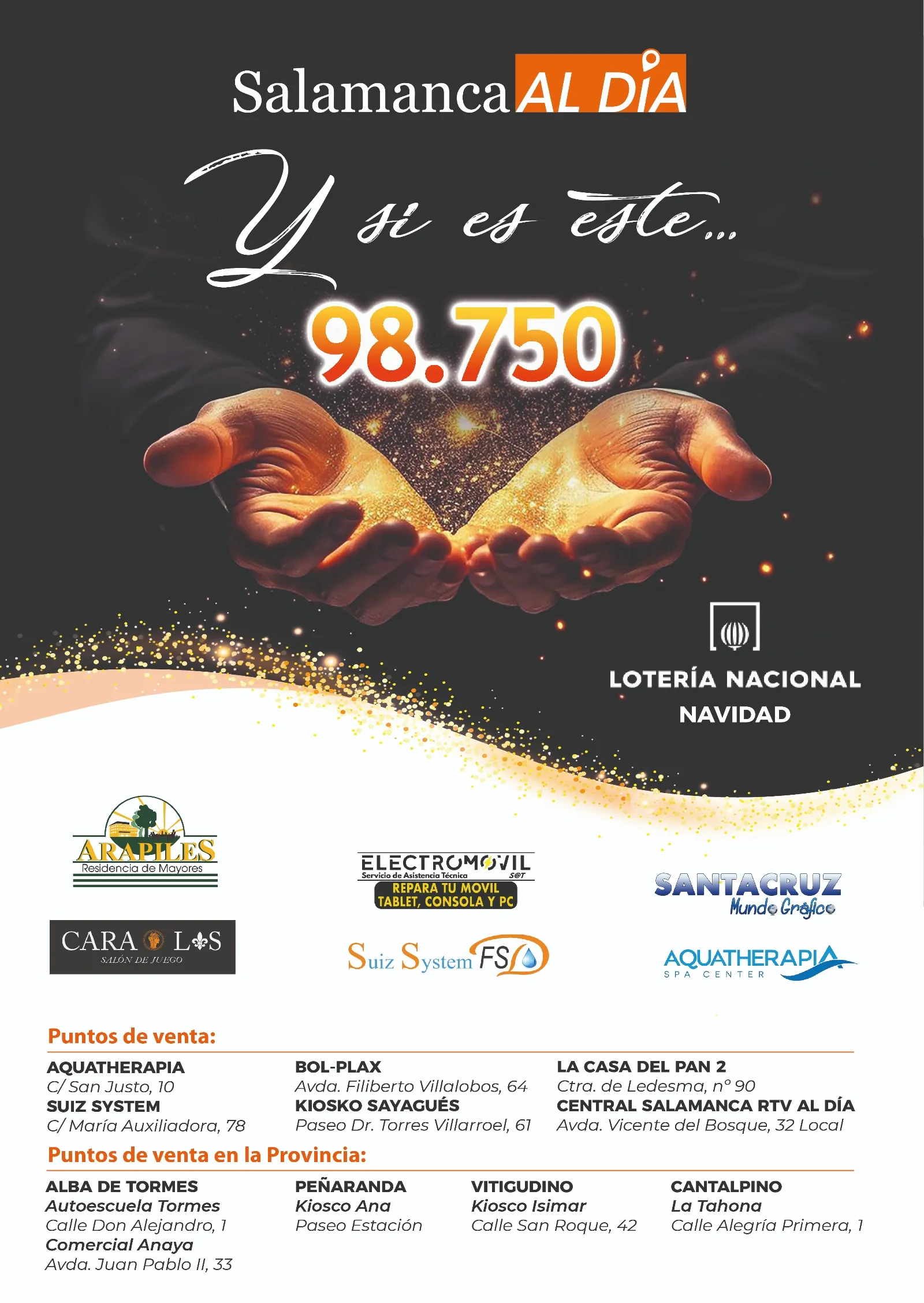 Foto 2 - 'Y si es este...' Ya est&aacute; en la calle la loter&iacute;a de Navidad de SALAMANCArtv AL D&Iacute;A con el n&uacute;mero 98.750 