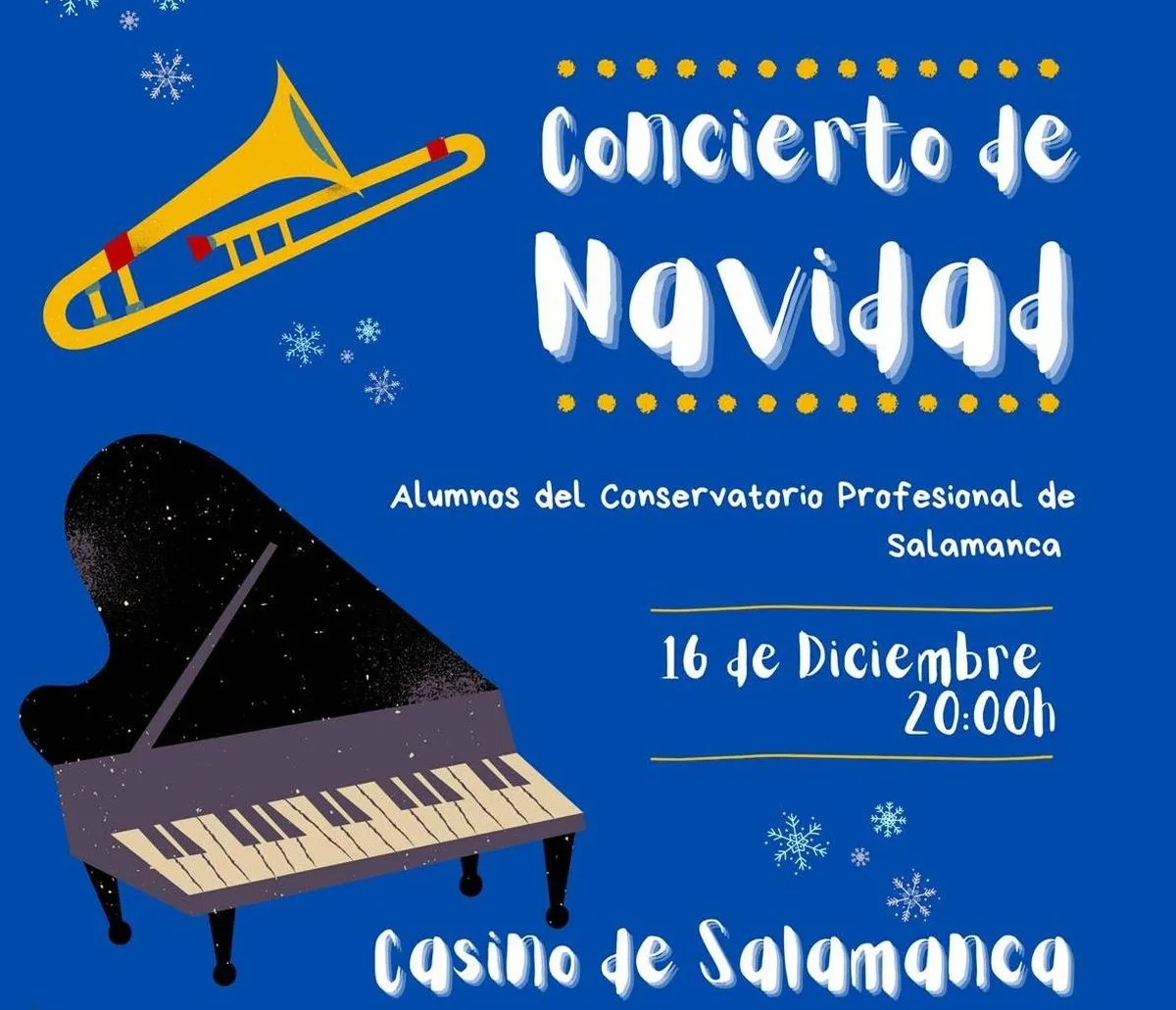 Lunes, 16 de diciembre A las 20:00 h. Concierto de Navidad, alumnos del Conservatorio Profesional de Música de Salamanca.