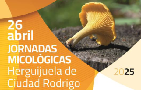 Herguijuela de Ciudad Rodrigo albergará la 1ª cita de las Jornadas Micológicas de Primavera