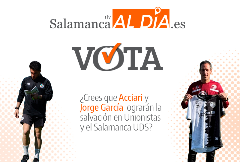 VOTA | ¿Crees que Acciari y Jorge García lograrán la salvación en Unionistas y el Salamanca UDS?