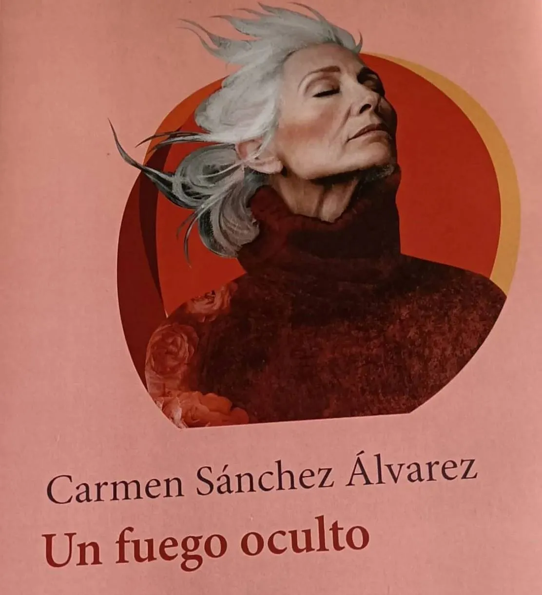 9 de junio  La poeta Carmen Sánchez Álvarez presentará su libro de poemas Un fuego oculto