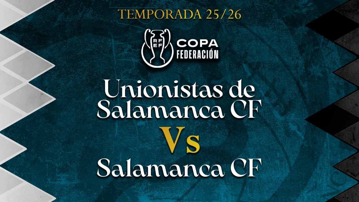 Entradas derbi Unionistas - Salamanca UDS: precios y cómo comprar