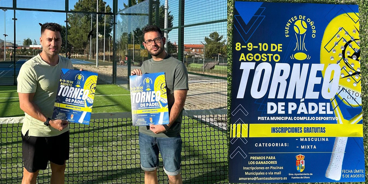 Abiertas las inscripciones para el Torneo de Pádel que organiza la concejalía de deportes de Fuentes de Oñoro