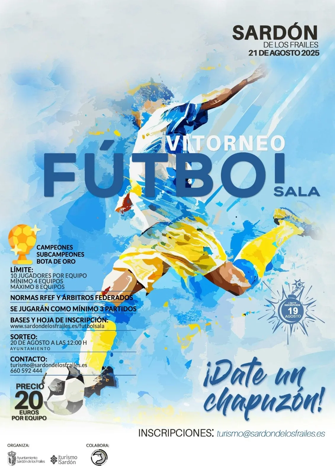 Foto 2 - Sard&oacute;n de los Frailes vivir&aacute; el 21 de agosto el VI Torneo de F&uacute;tbol Sala