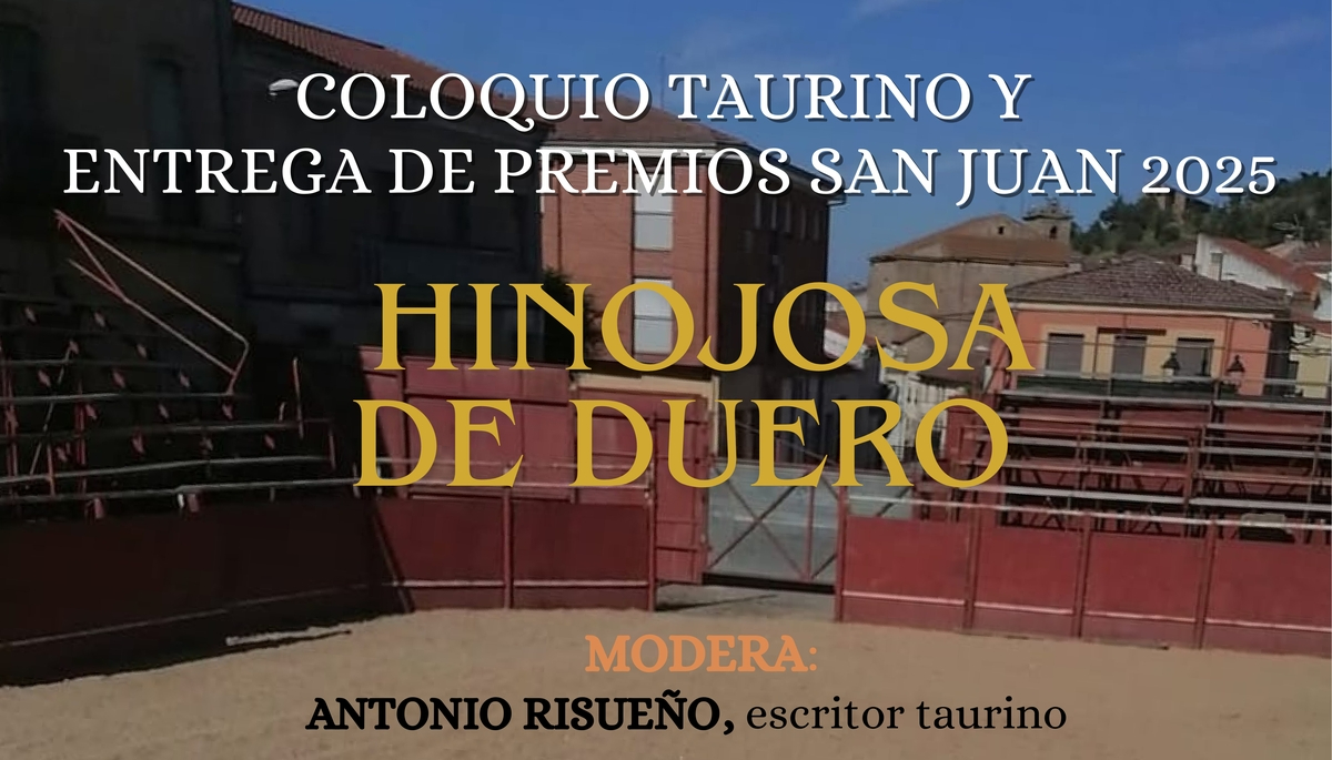 Coloquio taurino en Hinojosa de Duero: Premios San Juan