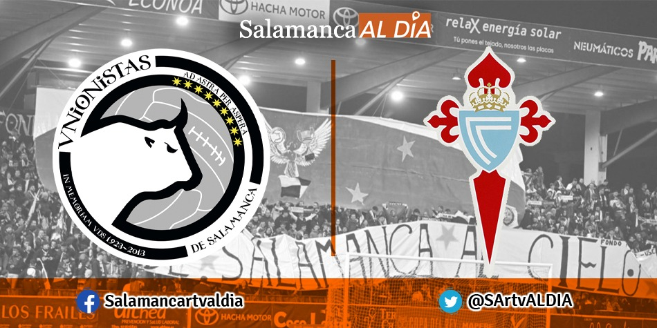 Así hemos vivido el Unionistas - Celta B