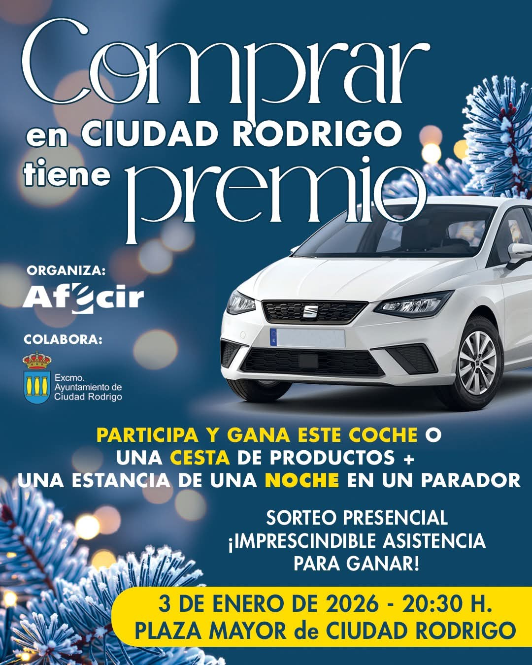 Sorteo de AFECIR en Ciudad Rodrigo: coche y cesta local