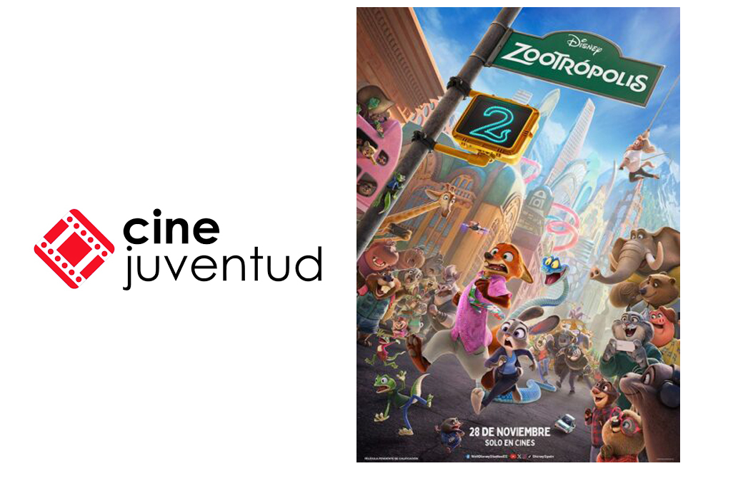  estreno en  Cine Juventud  película animada  ZOOTRÓPOLIS 2