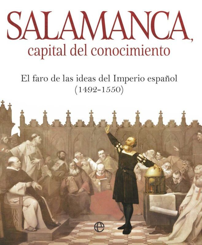 Libro Salamanca, capital del conocimiento: la ciudad como el Silicon Valley del XVI