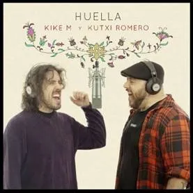 Kike M y Kutxi Romero de Marea lanzan el single Huella
