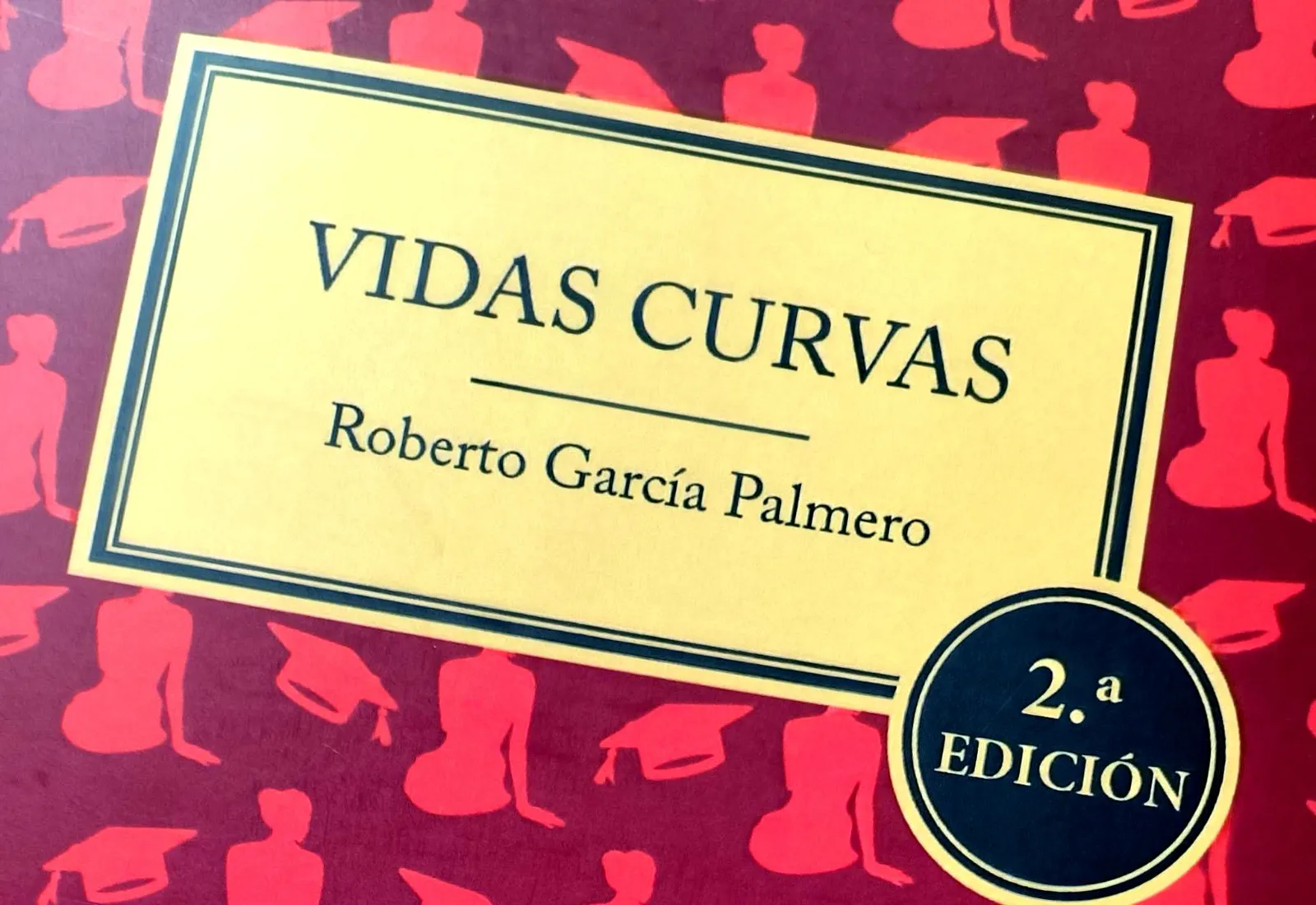Roberto García Palmero, autor de Las vidas curvas