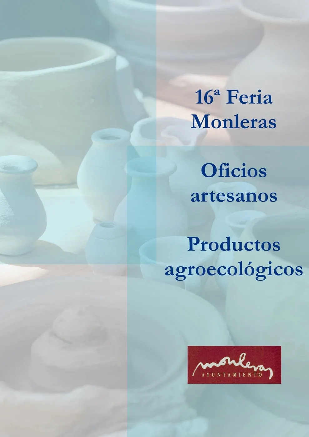 Feria de Oficios Artesanos y Productos Agroecológicos de Monleras