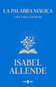 Los libros son para el verano: la recetas de la cocina literaria de Isabel Allende