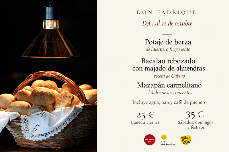 Don Fadrique ofrece su Menú carmelitano desde 25 euros