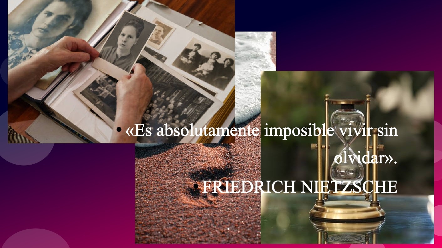 Recordar para comprender, olvidar para vivir