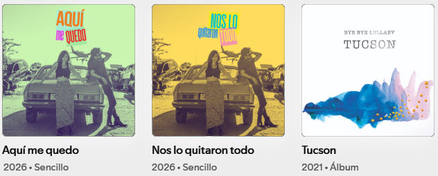 singles de Bye Bye Lullaby en 2026 y LP Tucson (2021)