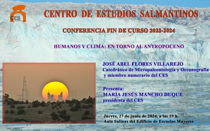 Jos&eacute; Abel Flores cierra el curso del Centro de Estudios Salmantinos con la conferencia 'Humanos y clima' | Imagen 1