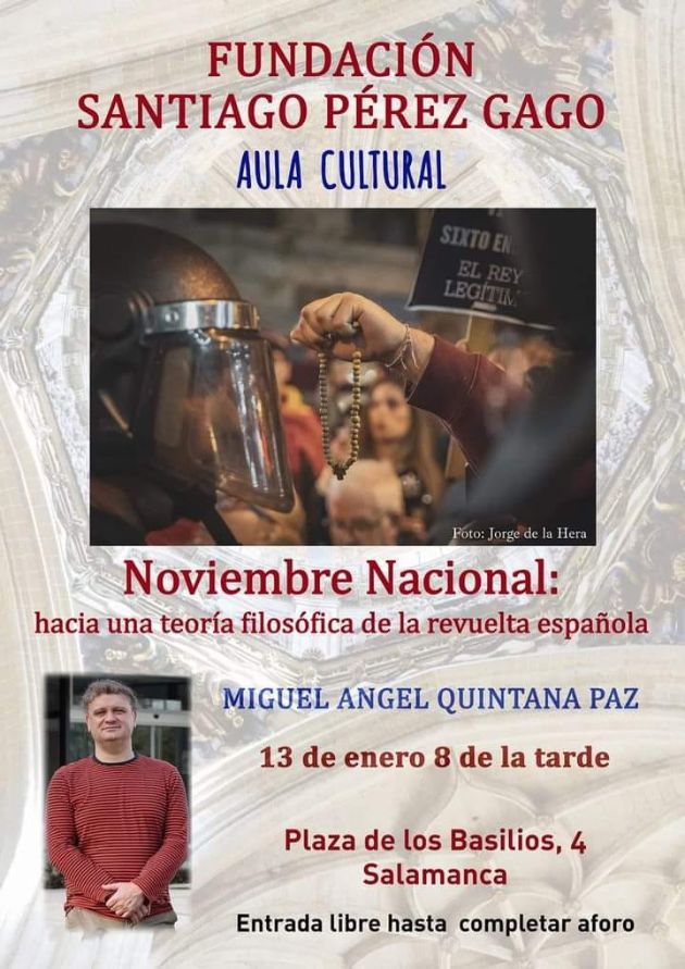 'Noviembre Nacional: hacia una teor&iacute;a filos&oacute;fica de la revuelta espa&ntilde;ola', interesante conferencia este s&aacute;bado en Salamanca | Imagen 1
