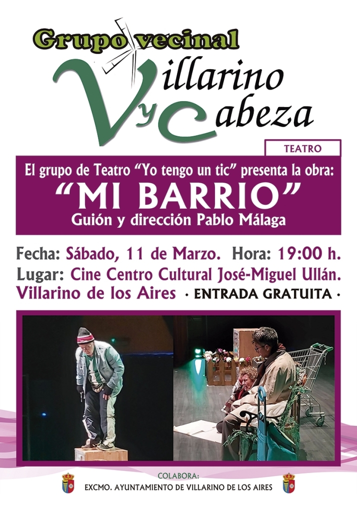 El grupo de teatro &lsquo;Yo tengo un tic&rsquo; representar&aacute; en Villarino la obra &lsquo;Mi barrio&rsquo;  | Imagen 1