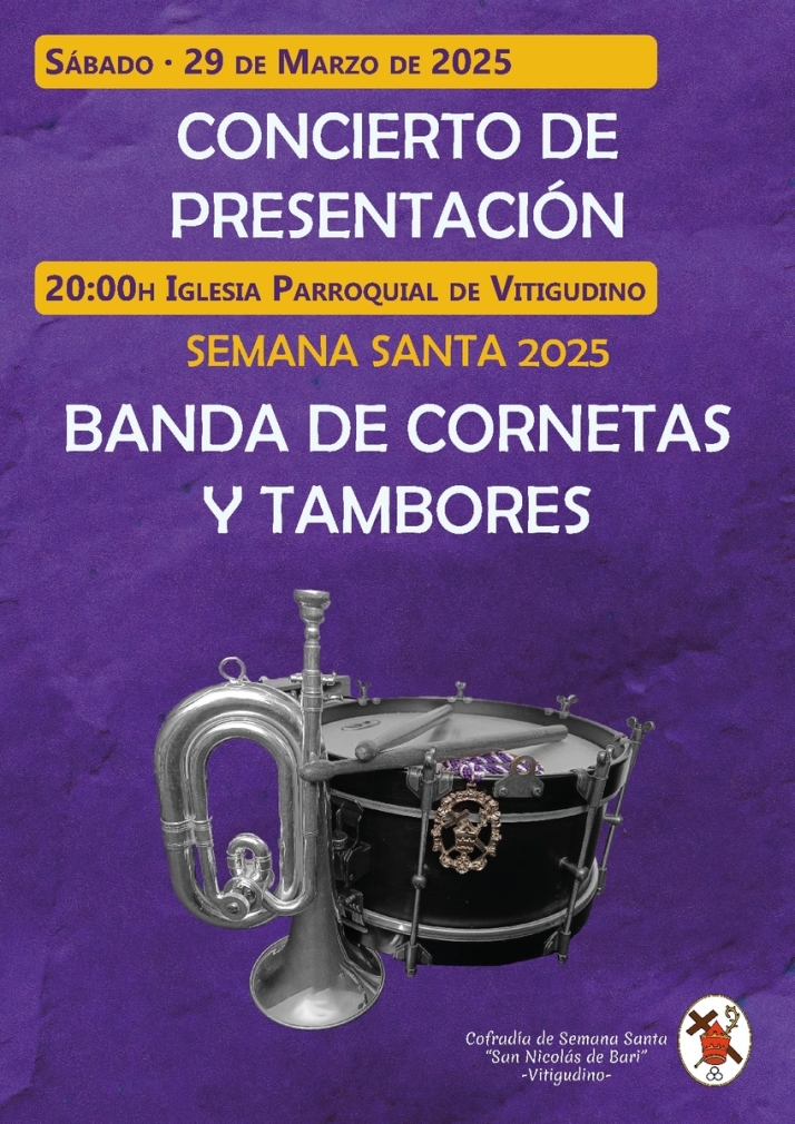 Cofrad&iacute;a de la Semana Santa presentar&aacute; el d&iacute;a 29 en Vitigudino la Banda de Cornetas y Tambores  | Imagen 1