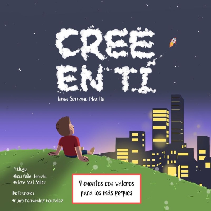 ‘Cree en ti’, los cuentos de Inma Serrano para pequeños y mayores que estamos “aprendiendo a vivir” | Imagen 1
