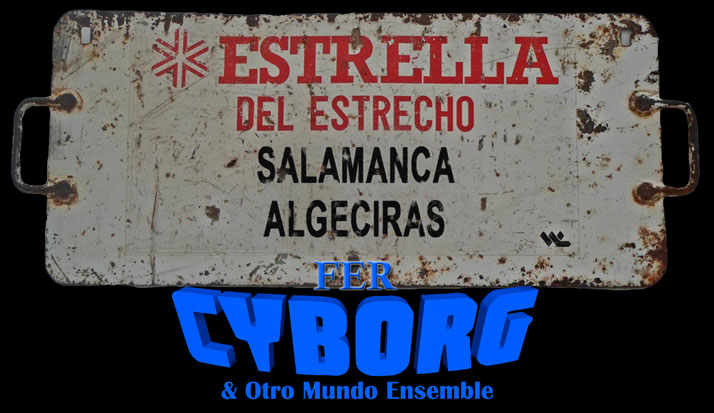 La Estrella del Estrecho, nuevo videoclip de FerCyborg & Otro Mundo Ensemble