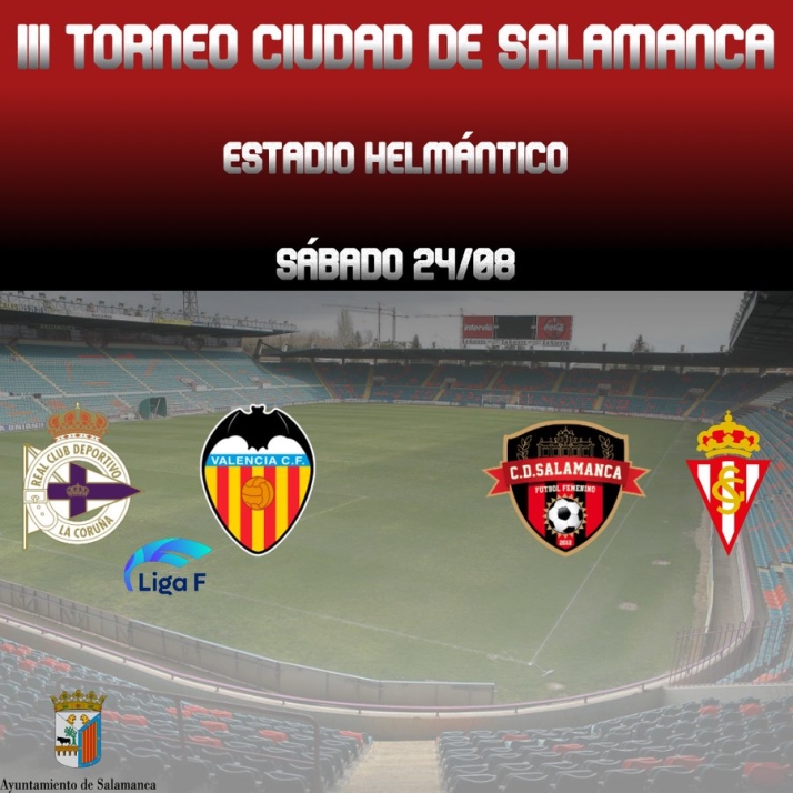 Ya es oficial: D&eacute;por, Valencia, Sporting B y Salamanca FF jugar&aacute;n el torneo femenino en el Helm&aacute;ntico  | Imagen 1