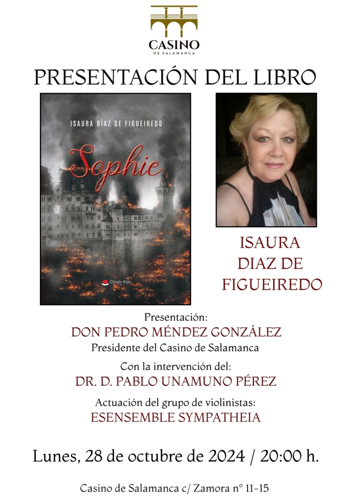 Isaura D&iacute;az, columnista de SALAMANCArtv AL D&Iacute;A, presentar&aacute; en el Casino su &uacute;ltimo libro &lsquo;Sophie&rsquo; | Imagen 1