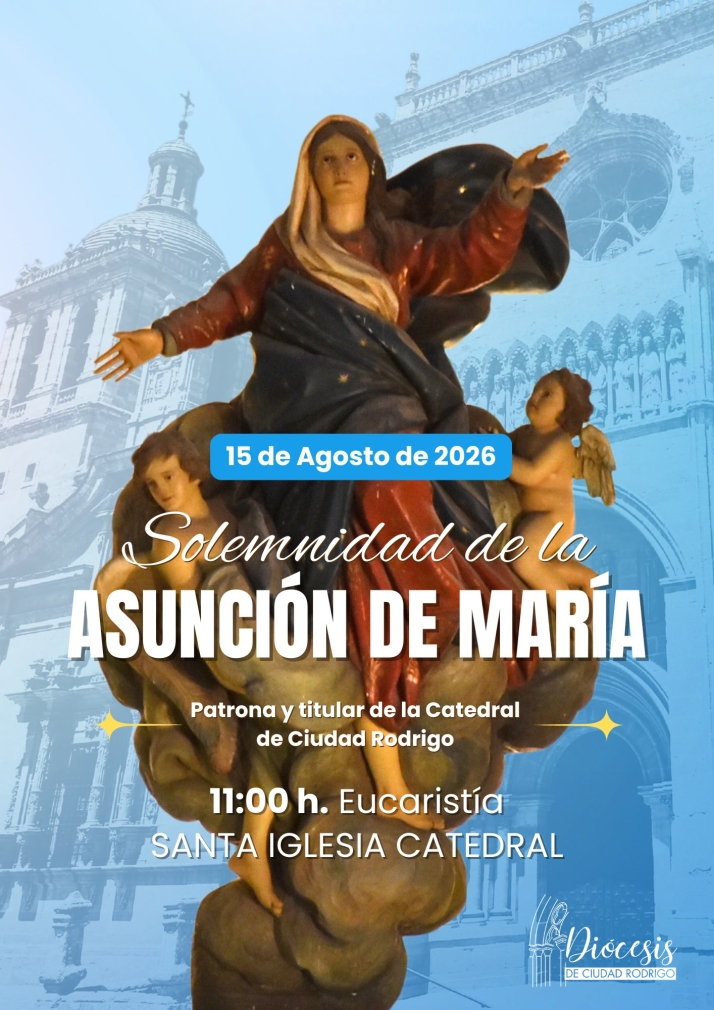 La Catedral de Ciudad Rodrigo acoger&aacute; la solemne eucarist&iacute;a de la Asunci&oacute;n de la Virgen | Imagen 1