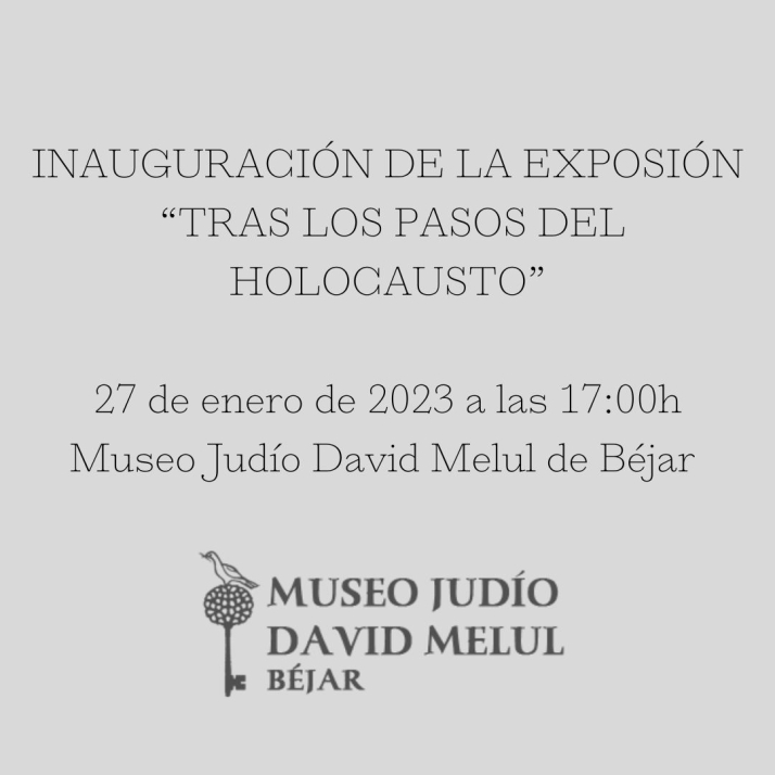El Museo Jud&iacute;o de B&eacute;jar acoger&aacute; una muestra sobre el Holocausto | Imagen 1