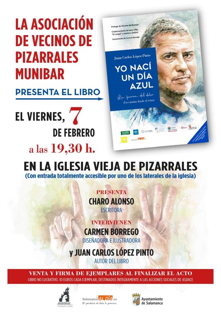Juan Carlos L&oacute;pez Pinto presenta su libro 'Yo nac&iacute; un d&iacute;a azul' en Pizarrales | Imagen 1
