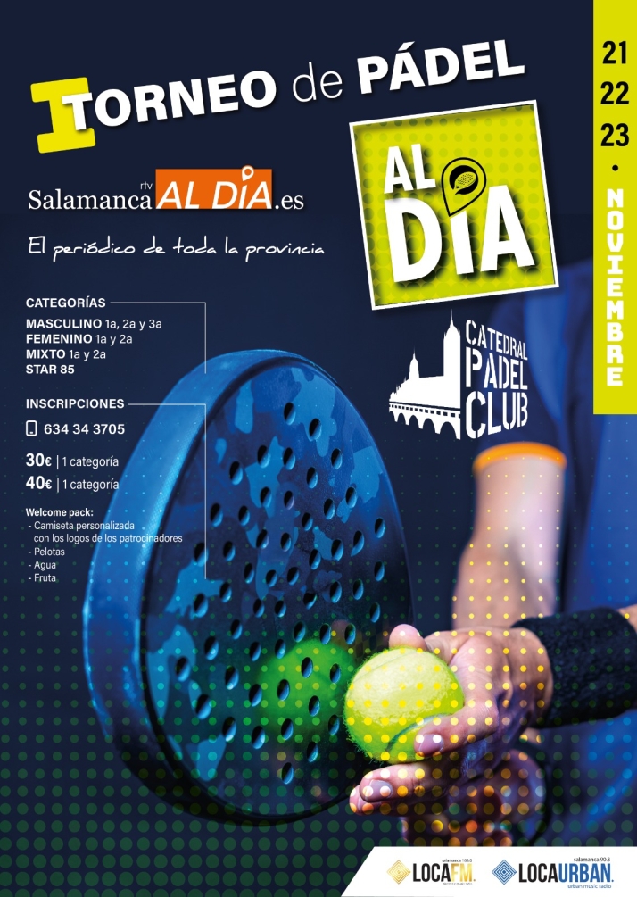 &iexcl;Llega el I Torneo de P&aacute;del SALAMANCArtv AL D&Iacute;A de la mano de Catedral P&aacute;del Club los d&iacute;as 21, 22 y 23 de noviembre!  | Imagen 1