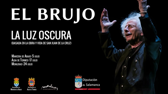 El Brujo representar&aacute; 'La Luz Oscura', basada en la vida y obra de San Juan de la Cruz, en tres pueblos salmantinos | Imagen 2